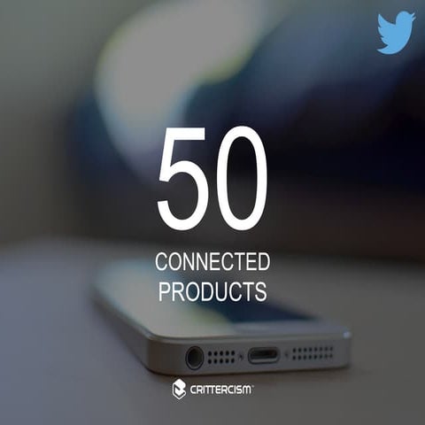50 Connected Devices - How Mobile and the Internet of Things Will Affect You