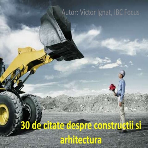 30 de citate despre constructii si arhitectura