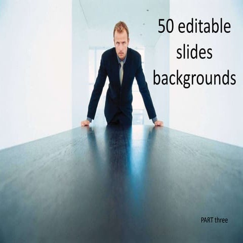 50 Editable Slides Backgrounds   Part Three