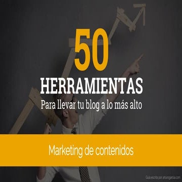 50 herramientas para poner tu blog en lo mas alto