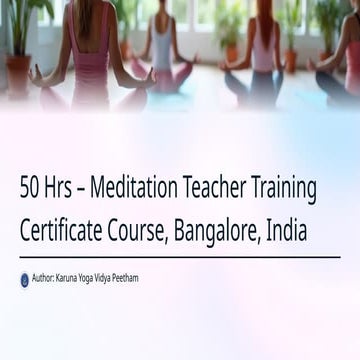 50 Hrs – Meditation Teacher Training Certificate Course, Bangalore ...