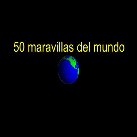 50 maravillas del mundo | PPS