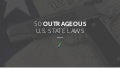 50 Outrageous U.S. Laws 
