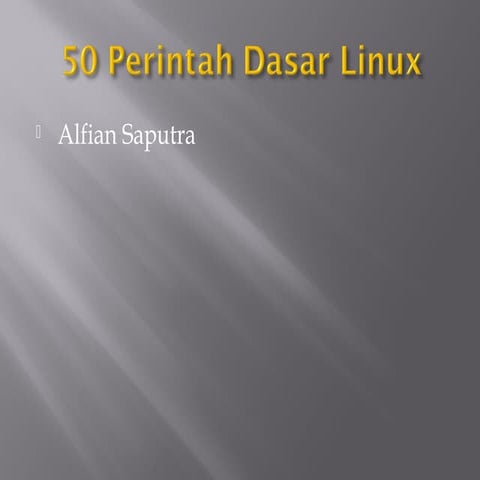 50 perintah dasar linux | PPT