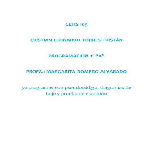 50 programas con pseudocódigo y diagramas de flujo