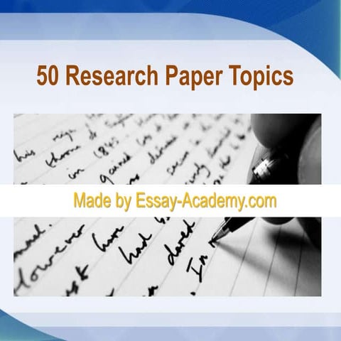 50 research paper topics