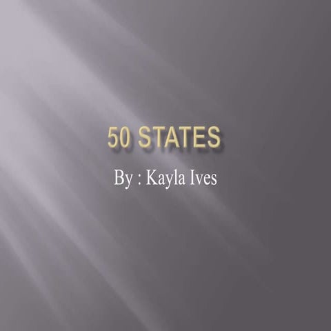 50 states  ives, kayla