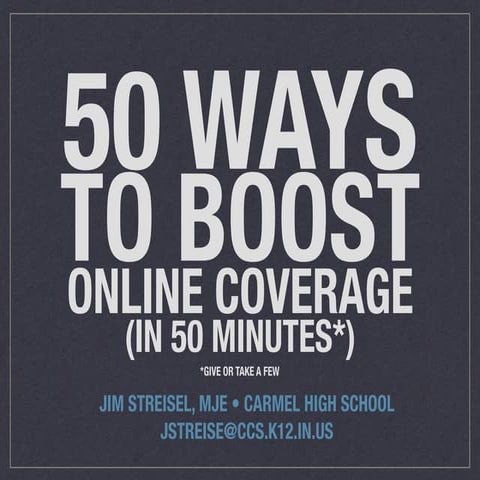 50 ways to boost online coverage