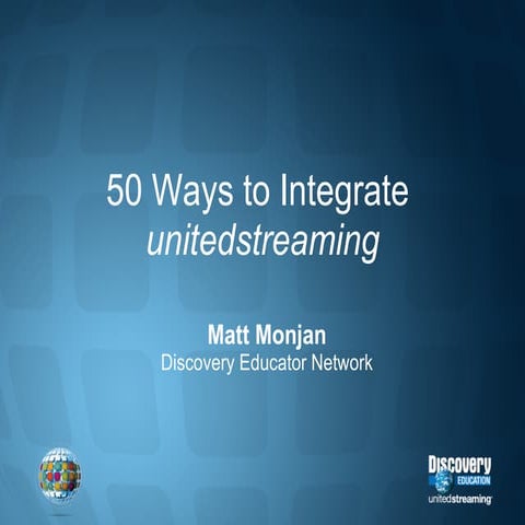 50 Ways to Integrate United Streaming