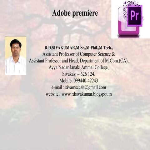 Adobe Premiere  - R.D.Sivakumar