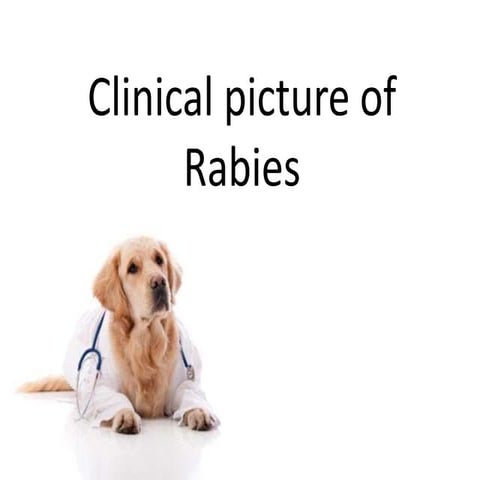 Clinical picture of Rabies | PPTX