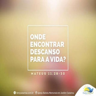 Onde Encontrar Descanso para a Vida?