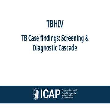 51-TB case finding Screening and diagnostic cascade.pptx