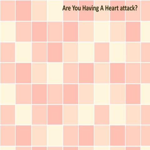 Are You Having A Heart Attack?