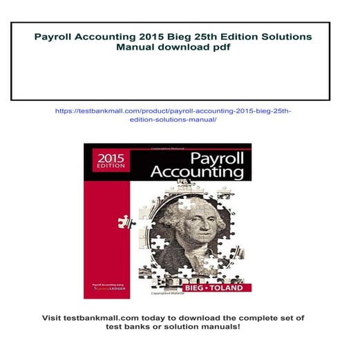 Payroll Accounting 2015 Bieg 25th Edition Solutions Manual