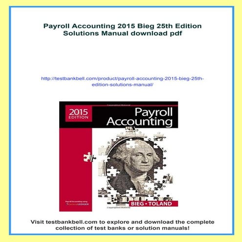 Payroll Accounting 2015 Bieg 25th Edition Solutions Manual