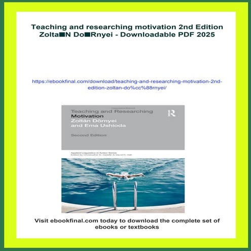 Teaching and researching motivation 2nd Edition ZoltáN DöRnyei | PDF