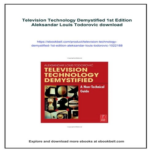 Television Technology Demystified 1st Edition Aleksandar Louis Todorovic