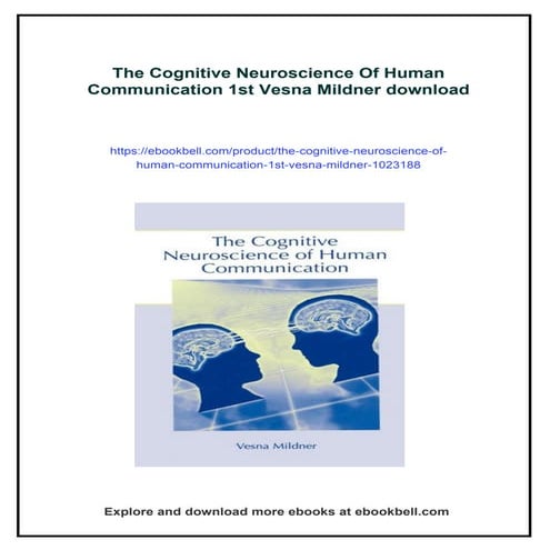 The Cognitive Neuroscience Of Human Communication 1st Vesna Mildner | PDF