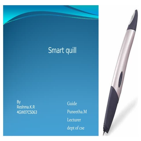 51210435 ppt-f-smart-quill