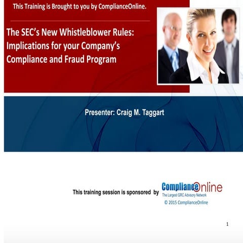 ComplianceOnline PPT Format 2015 SEC’s New Whistleblower Rules 5.12.2015