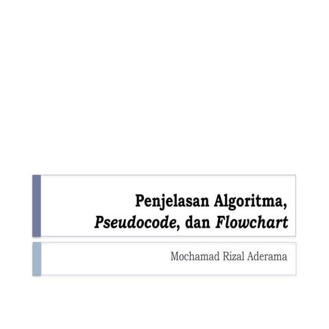 512810830-Algoritma-pseucode-flowchart.pptx
