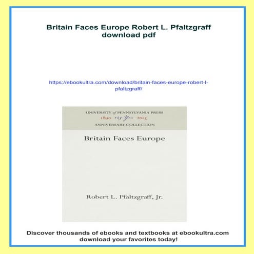 Britain Faces Europe Robert L. Pfaltzgraff