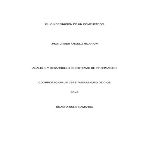 DEFINICION DE UN COMPUTADOR