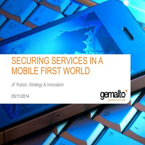 SECURING ONLINE SERVICES IN A MOBILE FIRST WORLD