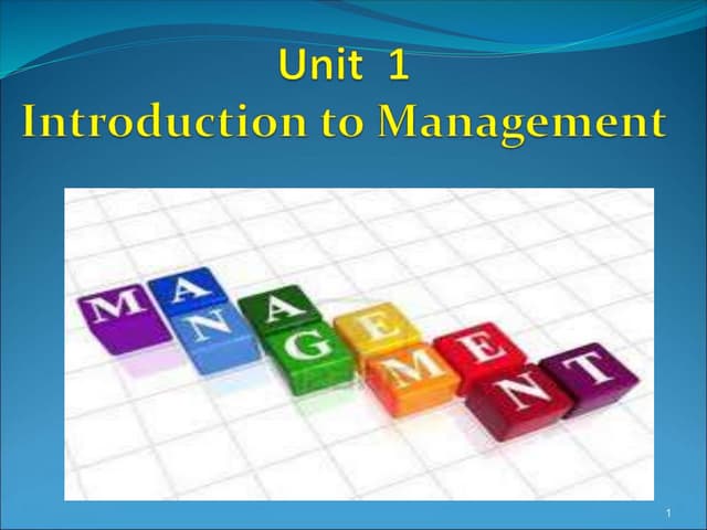 514608888 Unit 1 Introduction To Management 2019 Ppt 1 1 Pdf 514608888 Unit 1 Introduction To Management 2019 Ppt 1 1 Pdf