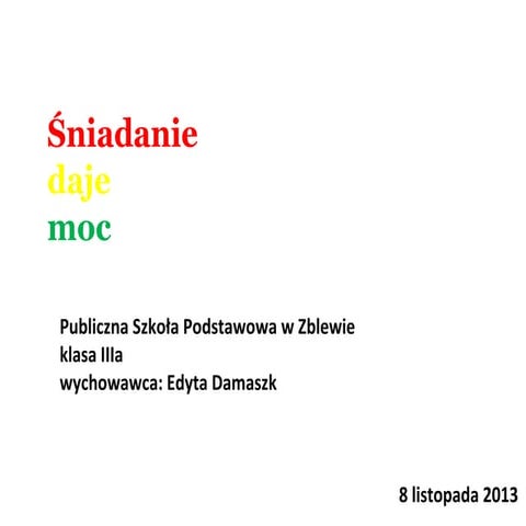 Śniadanie Daje Moc | PPT