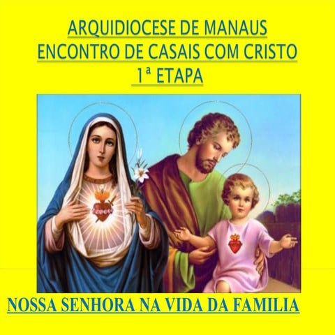 517595683-Nossa-Senhora-na-vida-da-familia.ppt
