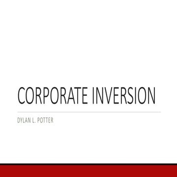CORPORATE INVERSION-2-1 | PPTX | Business Accounting & Finance | Business