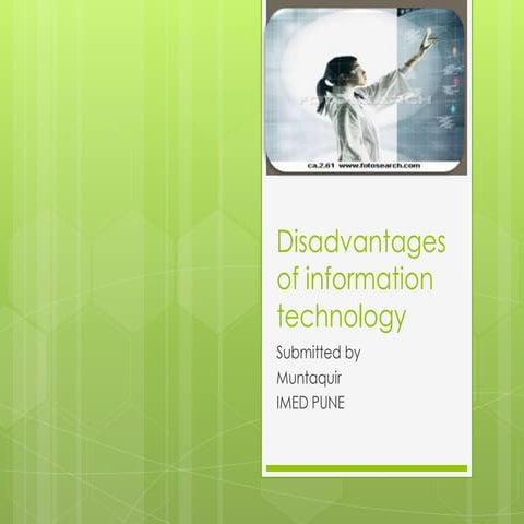 51803561 disadvantages-of-information-technology