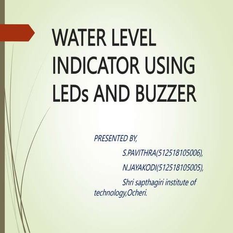 518821613-Water-Level-Indicator-1bsjsjsj.ppt