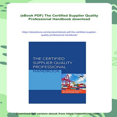 (eBook PDF) The Certified Supplier Quality Professional Handbook