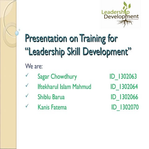 Leadership Skill DevelopmentPresentation
