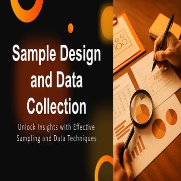Sample Design: Sampling design - Characteristics of a good sample design - Ty...