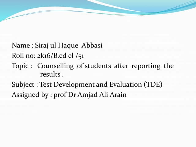 Counselling of Students After Reporting The Results