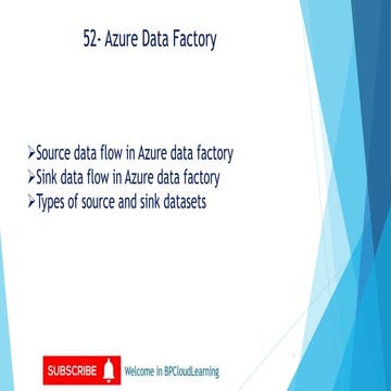 52- Source and Sink Data flow in Azure Data Factory.pptx