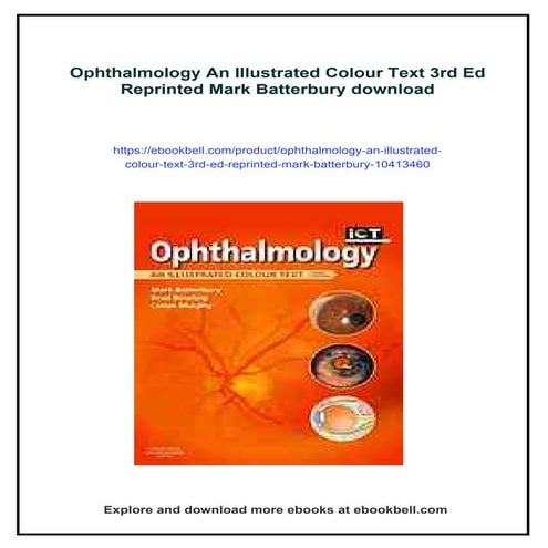 Ophthalmology An Illustrated Colour Text 3rd Ed Reprinted Mark Batterbury
