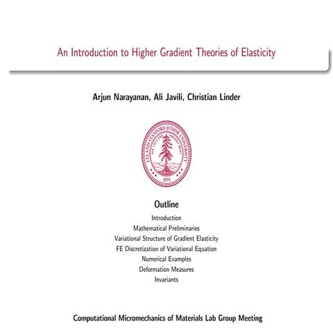 Introduction to second gradient theory of elasticity - Arjun Narayanan