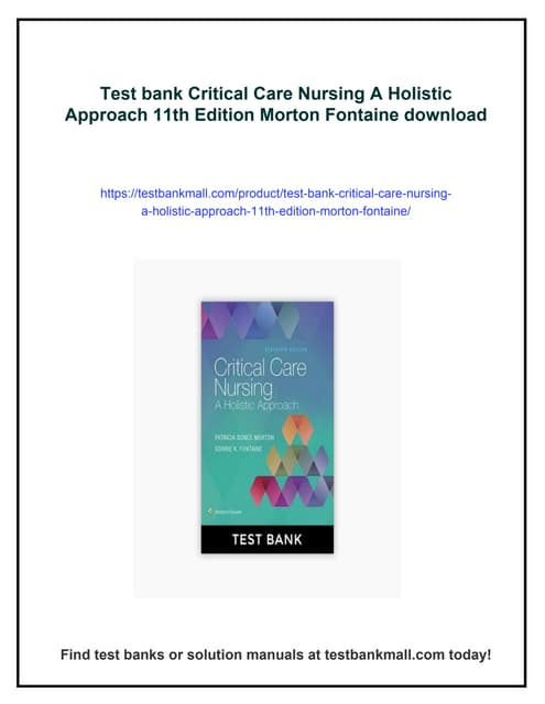 Critical Care Nursing A Holistic Approach, Eleventh Edition