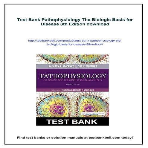 Test Bank Pathophysiology The Biologic Basis for Disease 8th Edition | PDF