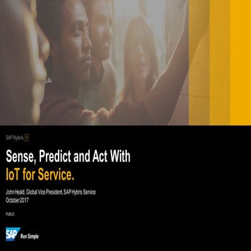 Sense, Predict and Act With IoT for Service