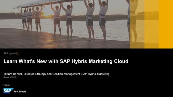 Learn What's New with SAP Hybris Marketing Cloud