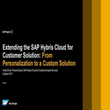 Extending the SAP Hybris Cloud for Customer Solution From Personalization to ...
