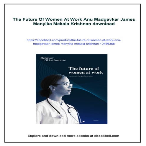 The Future Of Women At Work Anu Madgavkar James Manyika Mekala Krishnan