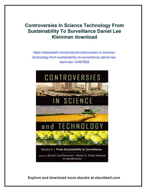 Controversies In Science Technology From Sustainability To Surveillance Danie...