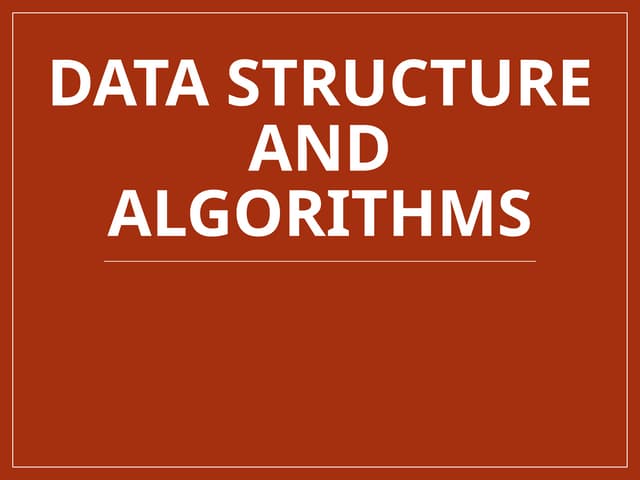 523453185-Data-Structure-and-Algorithms-Lecture-1.pptx